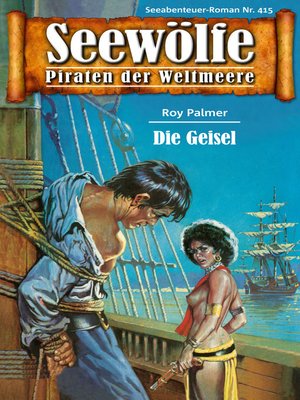 cover image of Seewölfe--Piraten der Weltmeere 415
